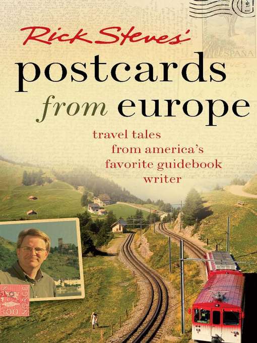 Title details for Rick Steves' Postcards from Europe by Rick Steves - Wait list